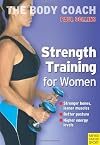 Strength training for women build stronger bones, leaner muscles and a firmer body with Australia's body coach