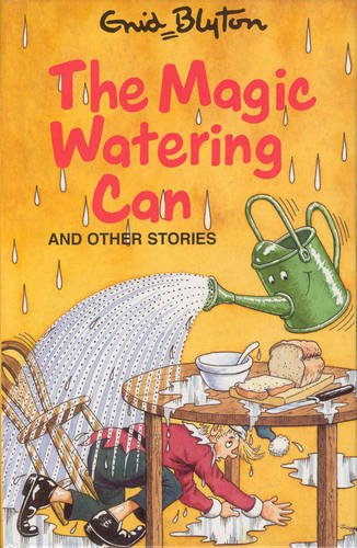 The Magic Watering Can And Other Stories book cover