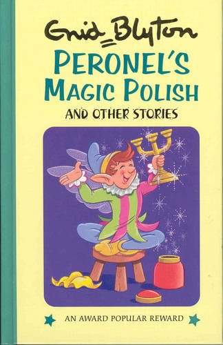Peronel's Magic Polish And Other Stories book cover