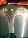 Hurricanes and Tornadoes (Natural Disasters)