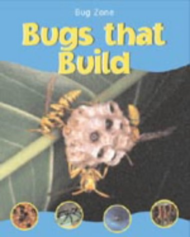 Cover of Bugs That Build