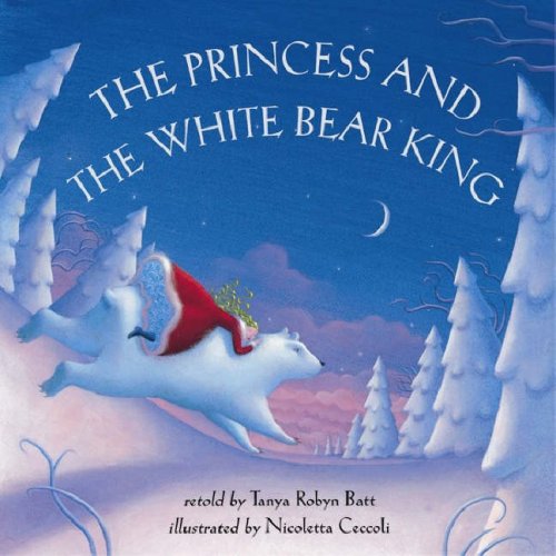 Cover of The Princess and the White Bear King