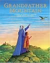 Grandfather Mountain: Stories of Gods and Heroes from Many Cultures