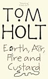 Earth, Air, Fire and Custard