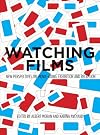 Watching films : new perspectives on movie-going, exhibition and reception