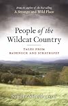 People of the Wild Cat Country: Tales from Badenoch and Strathspey