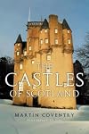 The Castles of Scotland