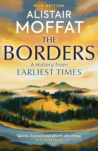 The Borders: A History of the Borders from Earliest Times book cover