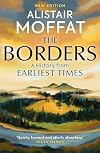 The Borders: A History of the Borders from Earliest Times
