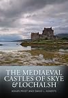 The Mediaeval Castles of Skye and Lochalsh