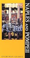 Naples and Pompeii (Everyman Guides)