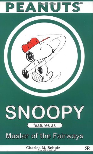 Snoopy, Master of the Fairways book cover