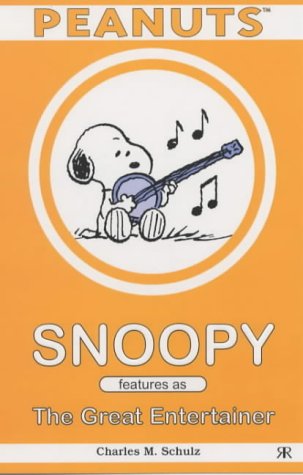 Snoopy Features as The Great Entertainer book cover
