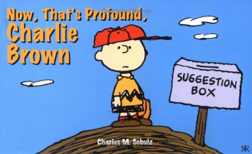 Now, That's Profound, Charlie Brown book cover