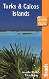 Turks & Caicos : the Bradt travel guide