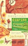 Savannah Diaries (Bradt Travel Guides (Travel Literature))