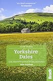 Yorkshire Dales Bradt Travel Guides Slow Travel Series
