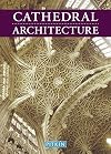 Cathedral Architecture (Religious History)