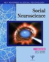 Social Neuroscience: Key Readings (Key Readings in Social Psychology)