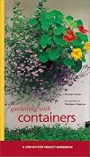Gardening With Containers (Step-By-Step Project Workbook)