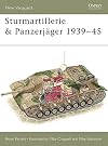 Sturmartillerie and Panzerjager 1939-45 (New Vanguard #34.)