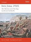 Iwo Jima 1945 : The Marines Raise the Flag on Mount Suribachi