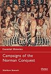 Campaigns of the Norman Conquest (Essential Histories)
