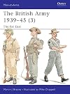 The British Army, 1939-45 (3): The Far East