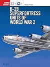 B-29 Units of World War II