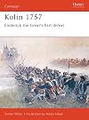 Kolin 1757: Frederick the Great's First Defeat