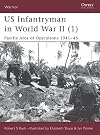 US Infantryman in World War II (1): Pacific Area of Operations, 1941–45