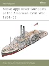 Mississippi River Gunboats of the American Civil War 1861-65 (New Vanguard)