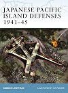 Japanese Pacific Island Defenses 1941-45