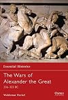 The Wars of Alexander the Great, 336-323 BC