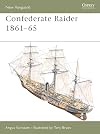 Confederate Raider 1861-65 (New Vanguard)