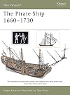 The Pirate Ship 1660-1730 (New Vanguard)