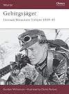 Gebirgsjäger: German Mountain Trooper, 1939–45