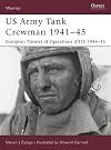 US Army Tank Crewman, 1941–45: European Theater of Operations, 1944–45