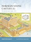 Norman Stone Castles 1: The British Isles 1066-1216
