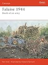 Falaise 1944 : Death of an Army