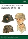 Wehrmacht Combat Helmets 1933-45 (Elite)