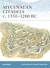 Mycenaean Citadels c. 1350-1200 BC