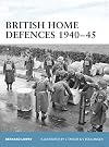 British Home Defences 1940-45