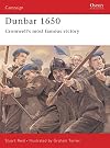 Dunbar 1650: Cromwell's Most Famous Victory