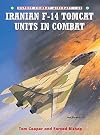 Iranian F-14 Tomcat Units in Combat (Combat Aircraft)