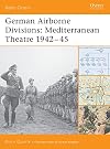 German Airborne Divisions: Mediterranean Theatre 1942-45