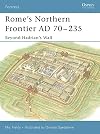 Rome's Northern Frontier AD 70-235: Beyond Hadrian's Wall