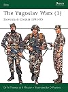The Yugoslav Wars (1): Slovenia & Croatia 1991–95 (Elite)