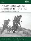 No.10 (Inter-Allied) Commando 1942-45: Britain's Secret Commando