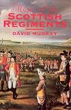 Music Of The Scottish Regiments